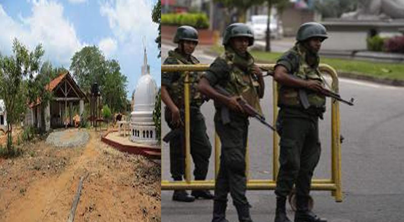 தமிழர் பிரதேசத்தில் இராணுவ மயமாக்கல் பௌத்த மயமாக்கப்பட்டு வருகின்றது!